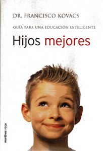 Hijos mejores. Francisco Kovacs