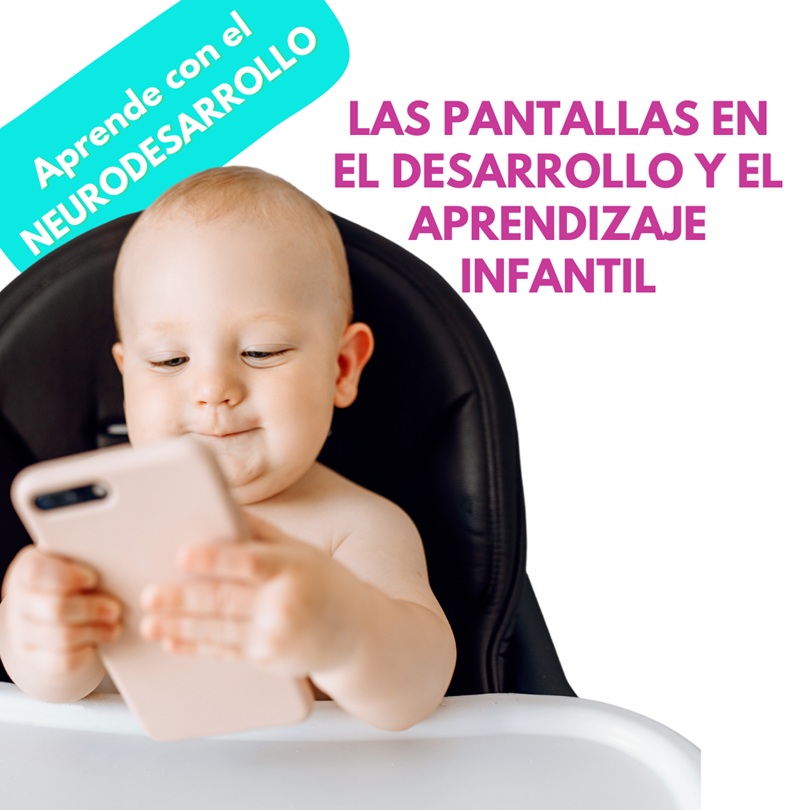 Taller Efecto de las Pantallas en el desarrollo y aprendizaje infantil
